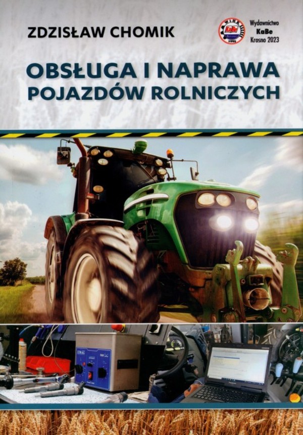 Obsługa i naprawa pojazdów rolniczych