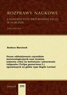 Ocena oddziaływania czynników meteorologicznych oraz terminu sadzenia cebul na kwitnienie i plonowanie tulipanów (Tulipa gesneriana L.)... - pdf