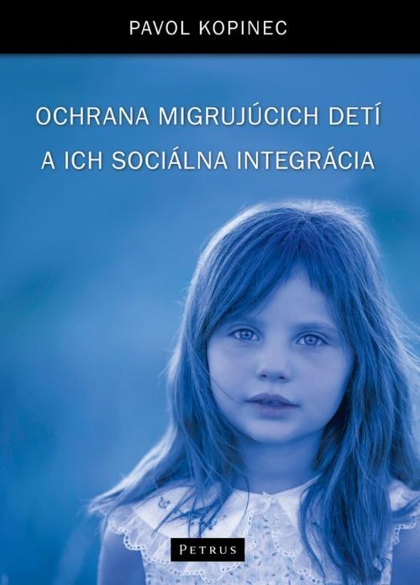 Ochrana migrujúcich detí a ich sociálna integrácia Ochrona dzieci migrantów i ich integracja . - pdf