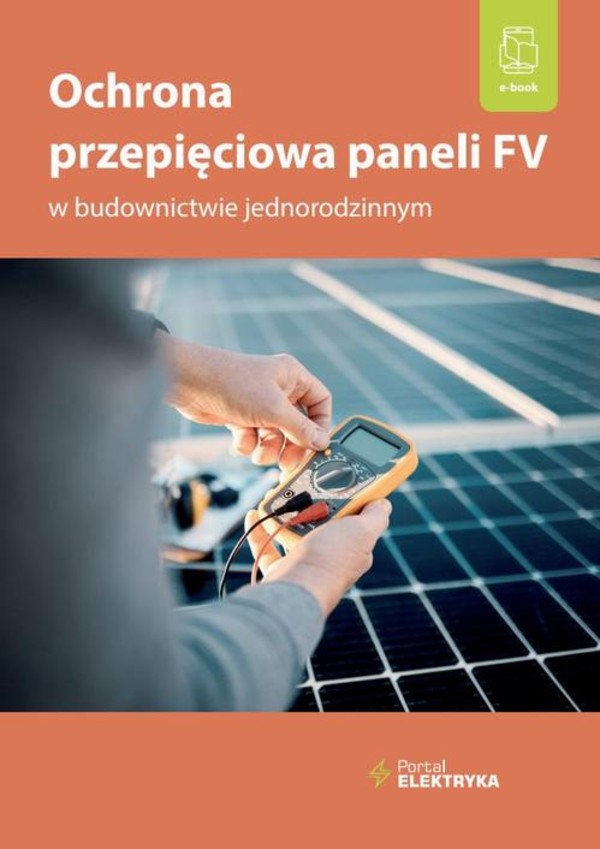 Ochrona przepięciowa paneli FV w budownictwie jednorodzinnym - mobi, epub, pdf