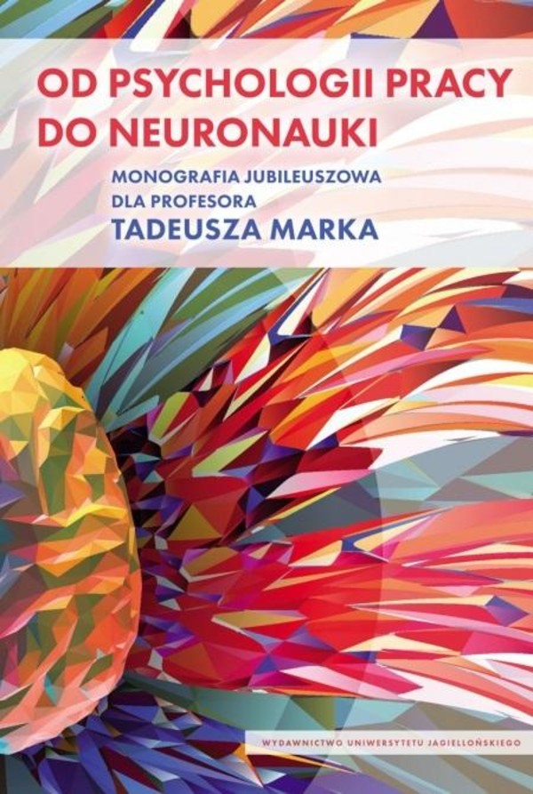 Od psychologii pracy do neuronauki