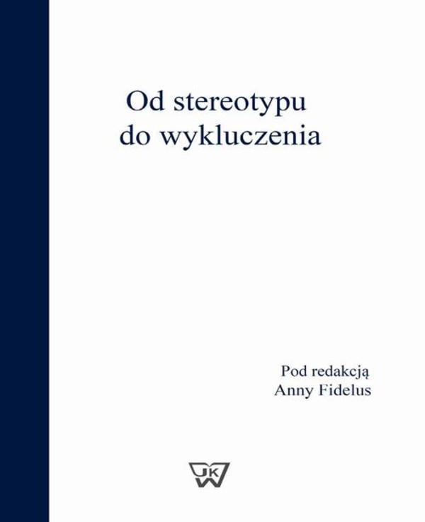 Od stereotypu do wykluczenia - pdf