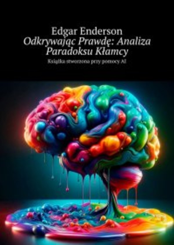 Odkrywając Prawdę: Analiza Paradoksu Kłamcy - epub