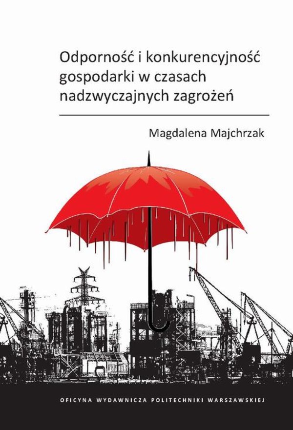 Odporność i konkurencyjność gospodarki w czasach nadzwyczajnych zagrożeń - pdf