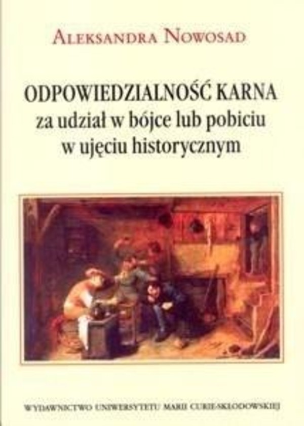 Odpowiedzialność karna za udział w bójce lub pobiciu w ujęciu historycznym