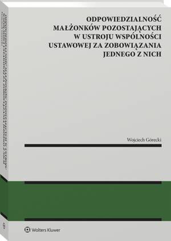 Odpowiedzialność małżonków pozostających w ustroju wspólności ustawowej za zobowiązania jednego z nich - pdf