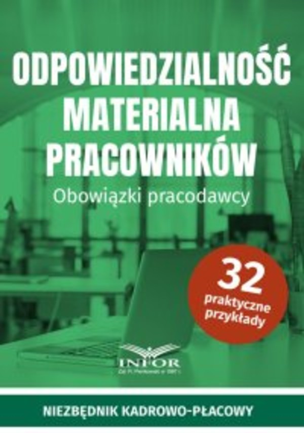 Odpowiedzialność materialna pracowników. Obowiązki pracodawcy - pdf