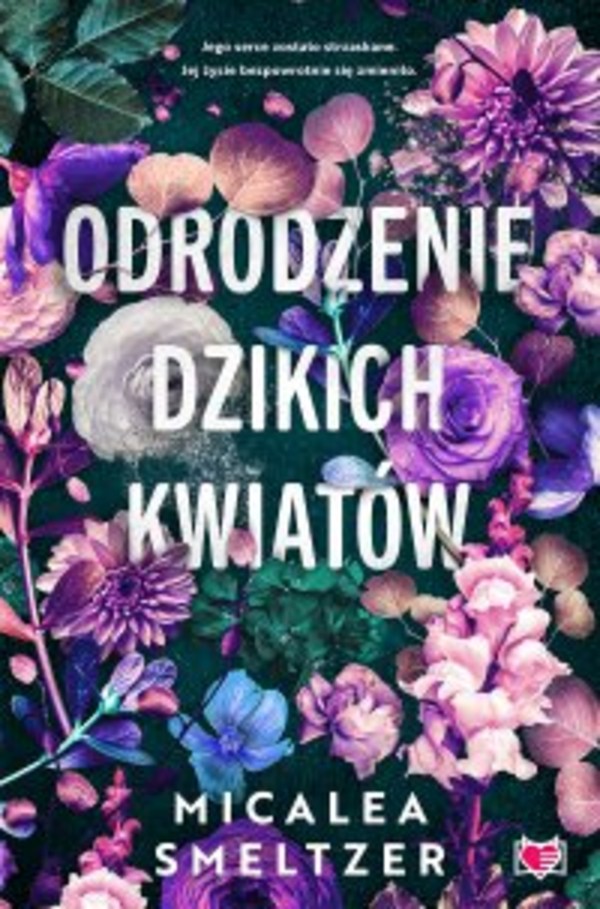 Odrodzenie dzikich kwiatów. Wildflowers. - mobi Tom 2