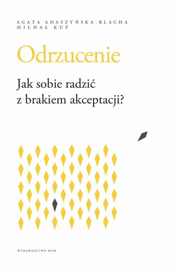 Odrzucenie. - epub Jak sobie radzić z brakiem akceptacji?