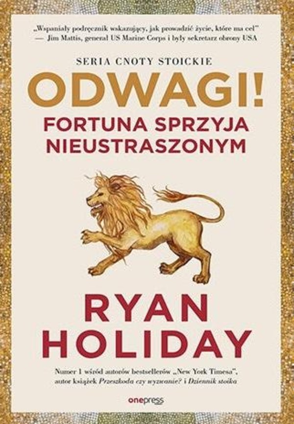 Odwagi Fortuna sprzyja nieustraszonym