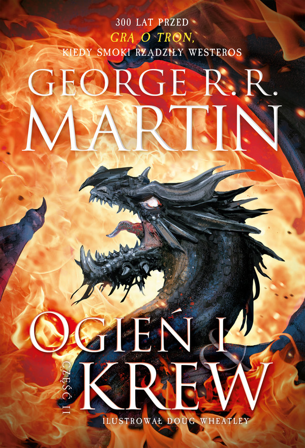 Ogień i krew Część 2 Historia rodu Targaryenów