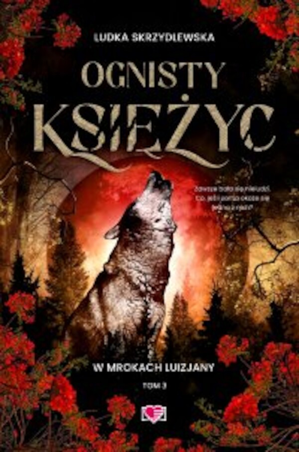 Ognisty księżyc. W mrokach Luizjany. Tom 3 - mobi, epub