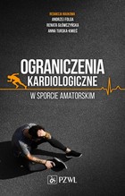 Ograniczenia kardiologiczne w sporcie amatorskim - mobi, epub