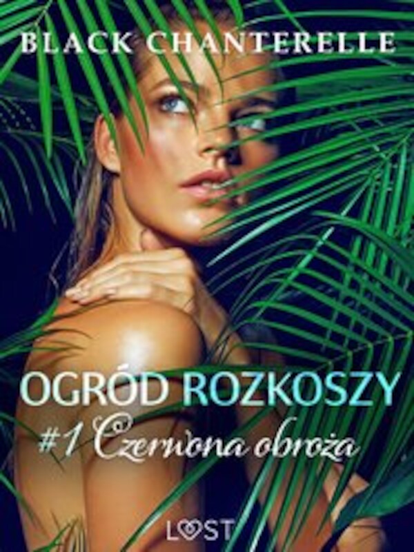 Ogród rozkoszy 1: Czerwona obroża - opowiadanie erotyczne - mobi, epub