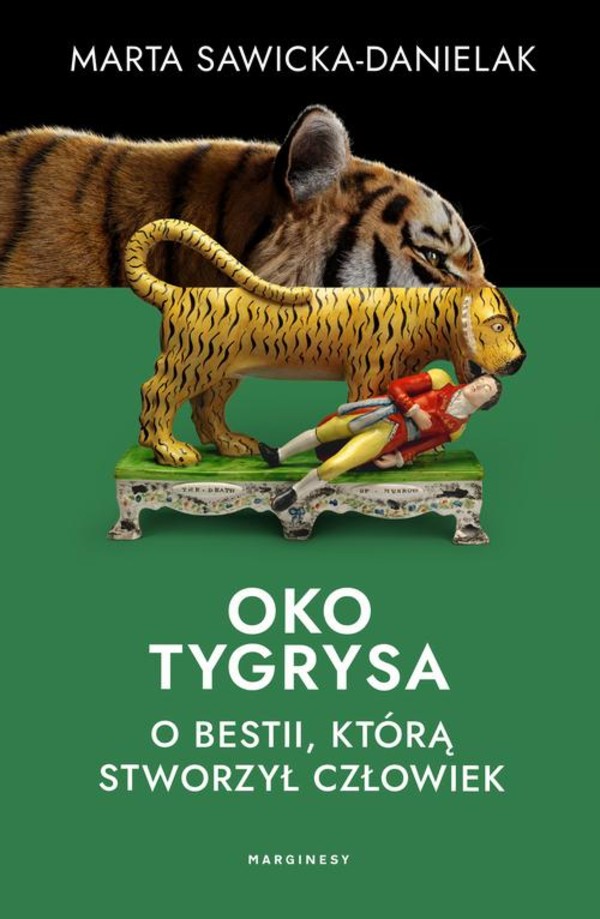 Oko tygrysa. Opowieść o bestii, którą stworzył człowiek - mobi, epub