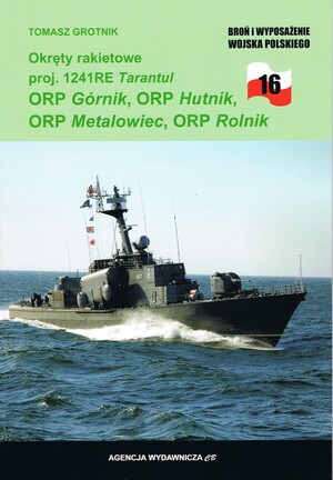 Okręty rakietowe proj. 1141RE ORP Hutnik, ORP Górnik, ORP Metalowiec i ORP Rolnik