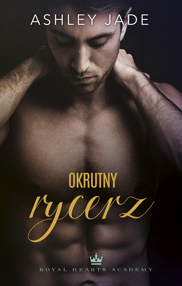 Okrutny rycerz Royal Hearts Academy tom 2