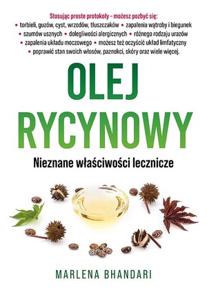 Olej rycynowy Nieznane właściwości lecznicze