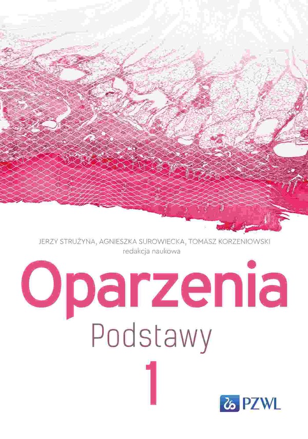 Oparzenia Podstawy Tom 1