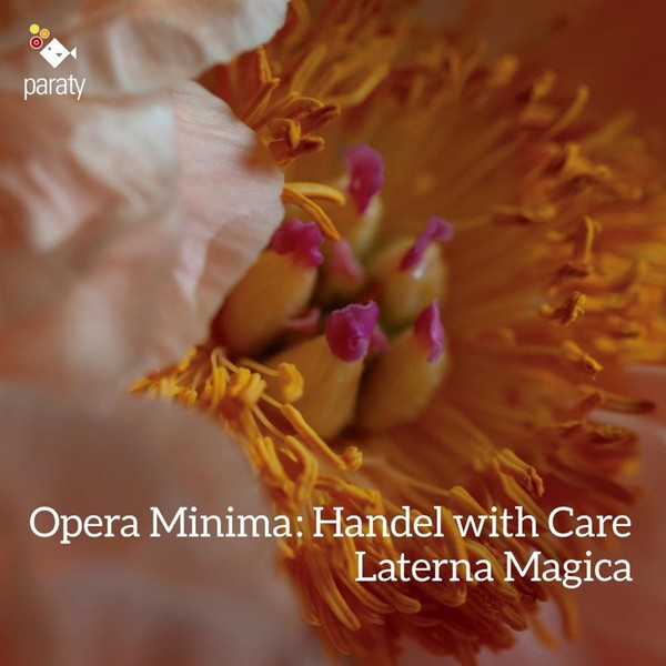 Opera Minima Handel With Care Laterna Magica