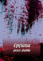 Opętana przez diabła - mobi, epub