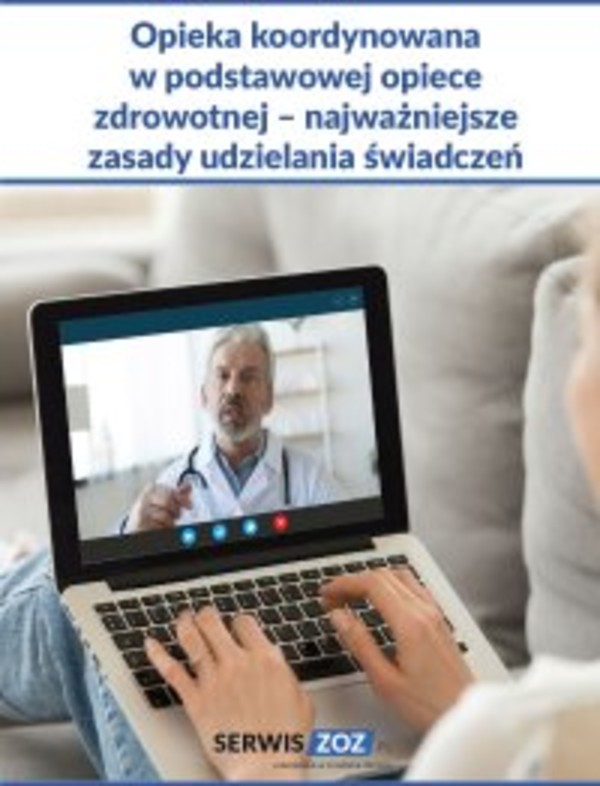 Opieka koordynowana w podstawowej opiece zdrowotnej, najważniejsze zasady udzielania świadczeń - mobi, epub, pdf
