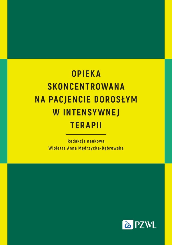 Opieka skoncentrowana na pacjencie dorosłym w intensywnej terapii