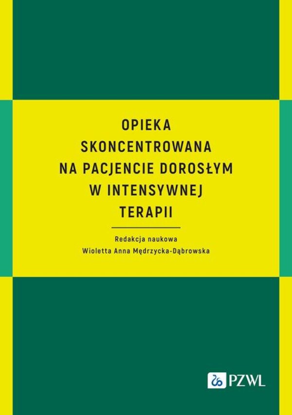 Opieka skoncentrowana na pacjencie dorosłym w intensywnej terapii - mobi, epub