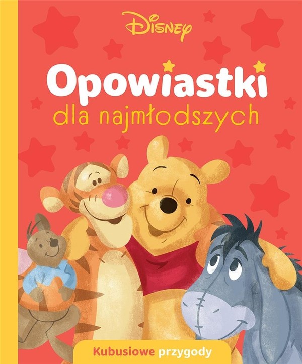 Opowiastki dla najmłodszych Kubusiowe przygody Disney