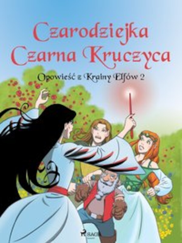 Opowieść z Krainy Elfów 2 - Czarodziejka Czarna Kruczyca - mobi, epub