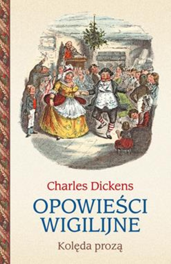 Opowieści wigilijne Kolęda prozą