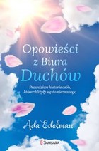 Opowieści z Biura Duchów - mobi, epub Prawdziwe historie osób, które zbliżyły się do nieznanego