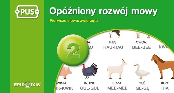 Opóźniony rozwój mowy 2 Pierwsze słowa: zwierzęta