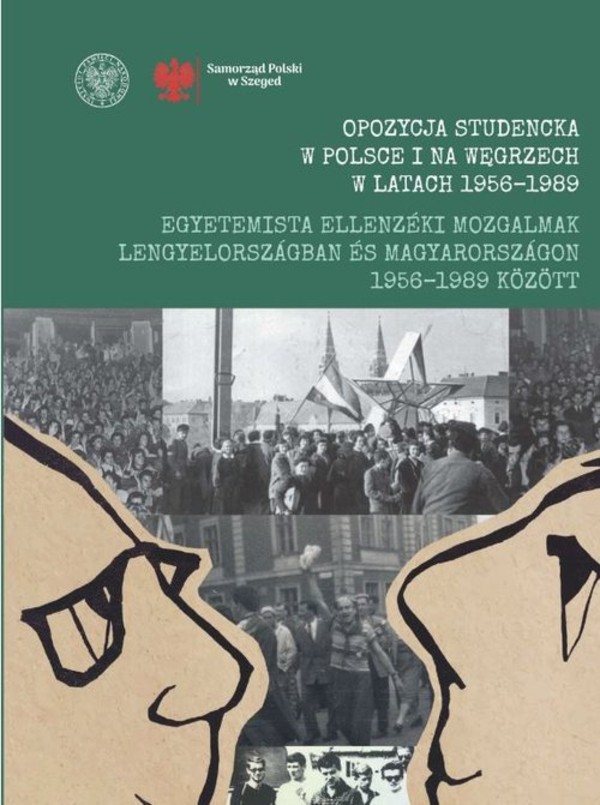 Opozycja studencka w Polsce i na Węgrzech w latach 1956-1989