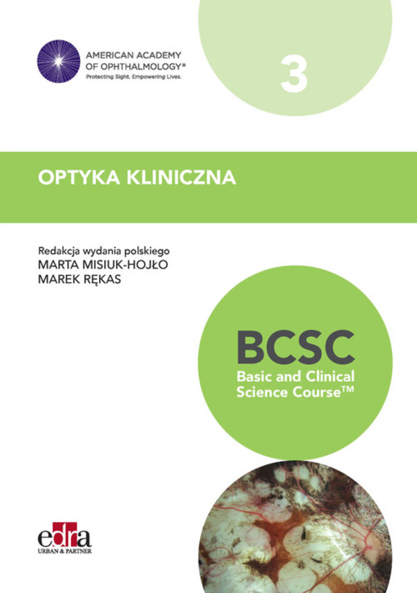 Optyka kliniczna 3. Seria Basic and Clinical Science Course