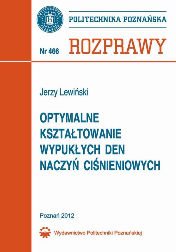 Optymalne kształtowanie wypukłych den naczyń ciśnieniowych - pdf