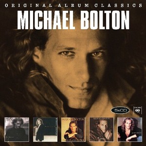 Original Album Classics: Michael Bolton