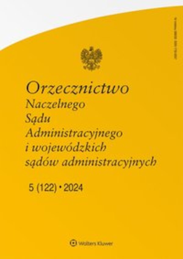 Orzecznictwo Naczelnego Sądu Administracyjnego i wojewódzkich sądów administracyjnych. Nr 5/2024 - pdf 122