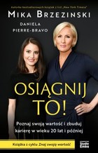 Osiągnij to! - mobi, epub Poznaj swoją wartość i zbuduj karierę w wieku 20 lat i później