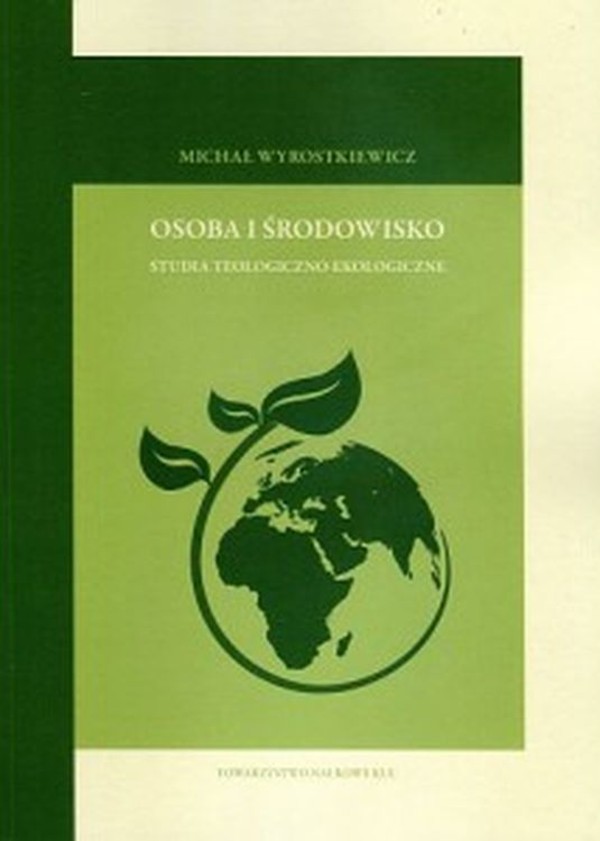 Osoba i środowisko Studia teologiczno-ekologiczne