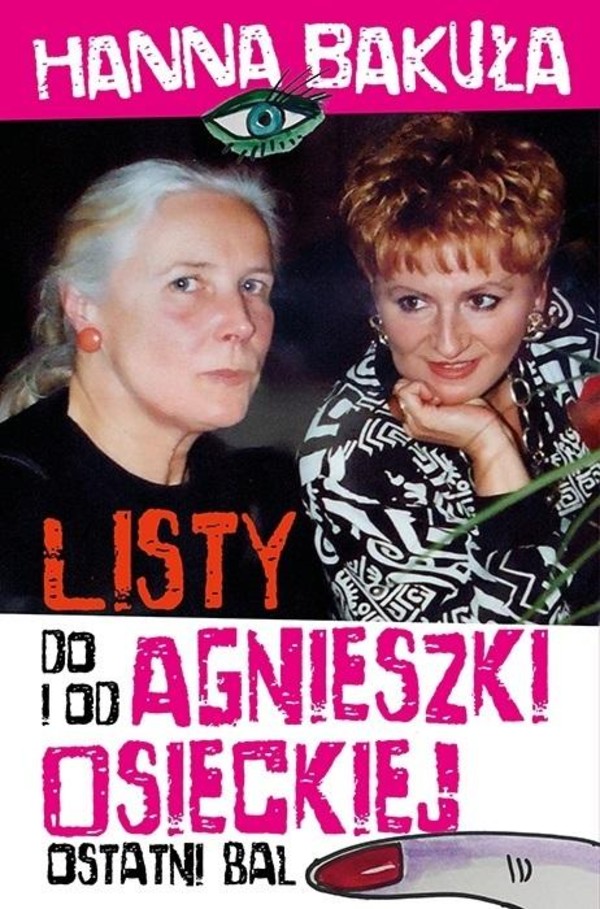 Ostatni bal Listy od i do Agnieszki Osieckiej