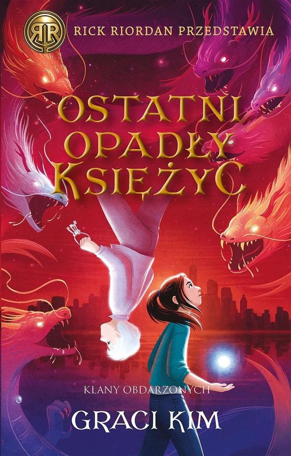 Ostatni opadły księżyc Rick Riordan przedstawia Klany obdarzonych Tom 2