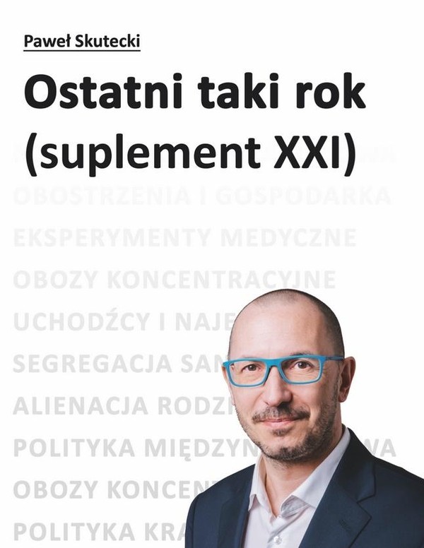 Ostatni taki rok (suplement XXI)