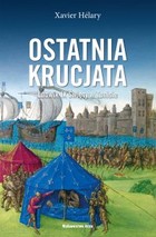 Ostatnia krucjata. Ludwik IX Święty w Tunisie - mobi, epub