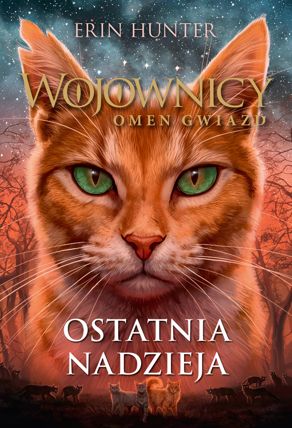 Ostatnia nadzieja. Omen gwiazd - mobi, epub Wojownicy. Omen gwiazd Tom 6