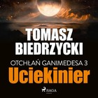 Otchłań Ganimedesa 3 - Audiobook mp3 Uciekinier