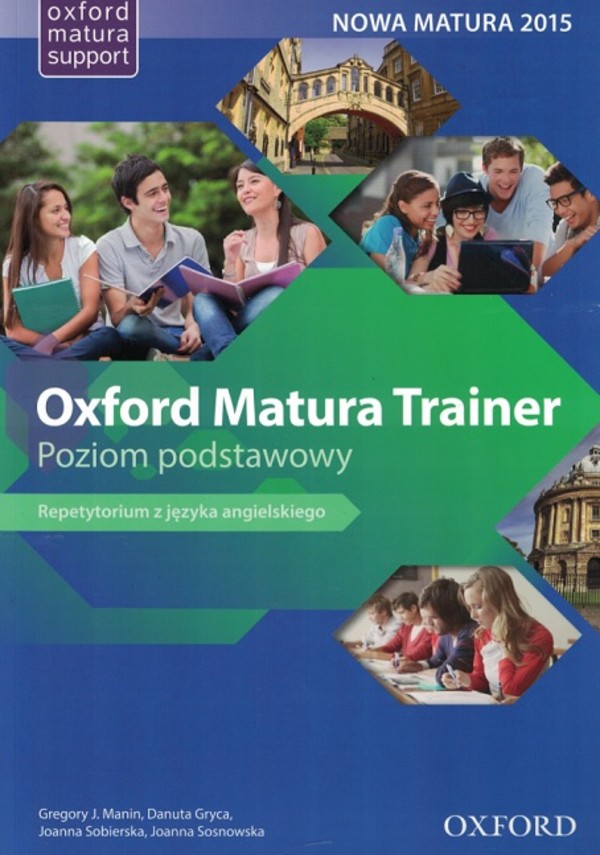 Oxford Matura Trainer. Repetytorium. Poziom podstawowy