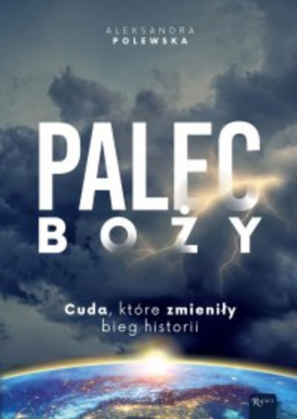 Palec Boży - mobi, epub, pdf Cuda, które zmieniły bieg historii