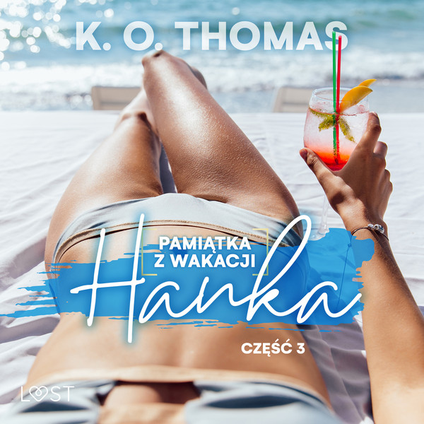 Pamiątka z wakacji 3: Hanka - seria erotyczna - Audiobook mp3