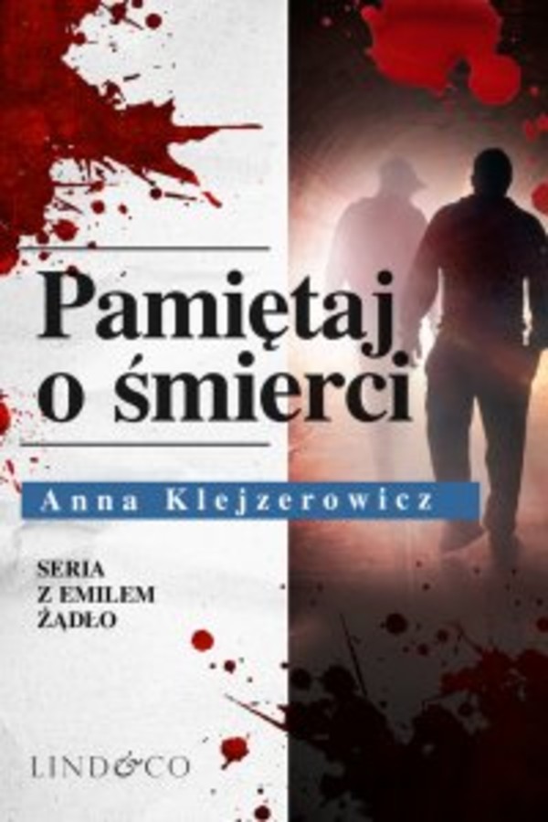 Pamiętaj o śmierci. Tom 6. Seria z Emilem Żądło - mobi, epub